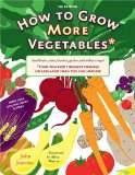 How to Grow More Vegetables