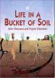 Life in a Bucket of Soil