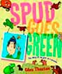 Spud Goes Green